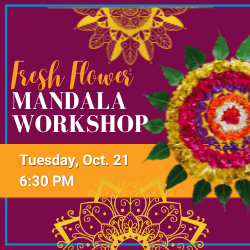 Fresh Flower Mandala Workshop Fresh Flower Mandala Workshop